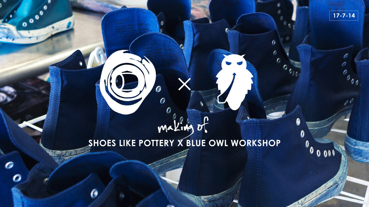 Making of Shoes Like Pottery x Blue Owl Workshop